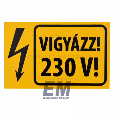 Matrica 100x60mm "Vigyázz! 230V"