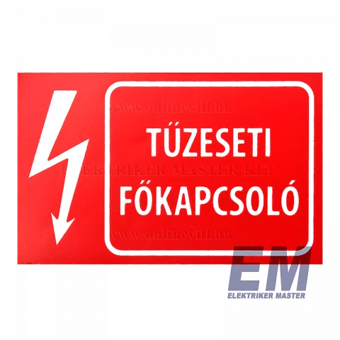 Matrica 160x100mm "Tűzeseti főkapcsoló"